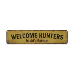 Welcome-Hunters-Premium-Quality-Rustic-Metal-Sign-2.jpg