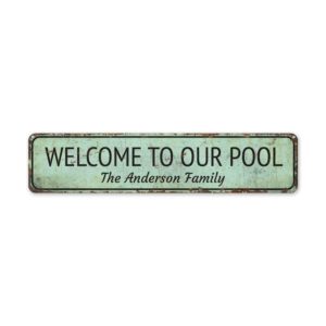Welcome-To-Our-Pool-Premium-Quality-Rustic-Metal-Sign-2-1.jpg