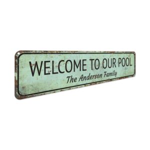 Welcome-To-Our-Pool-Premium-Quality-Rustic-Metal-Sign-3-1.jpg