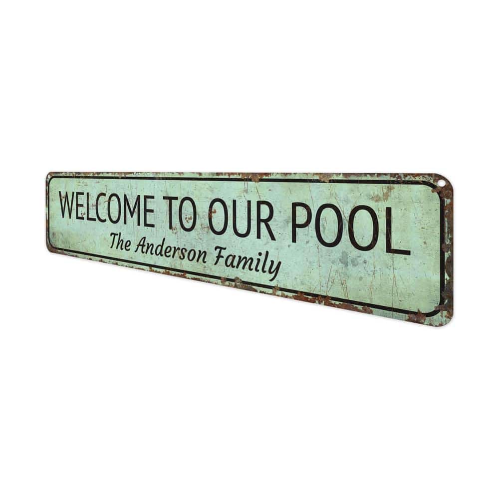 Welcome-To-Our-Pool-Premium-Quality-Rustic-Metal-Sign-4-1.jpg