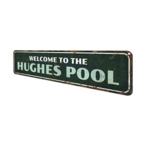 Welcome-To-Our-Pool-Premium-Quality-Rustic-Metal-Sign-4.jpg