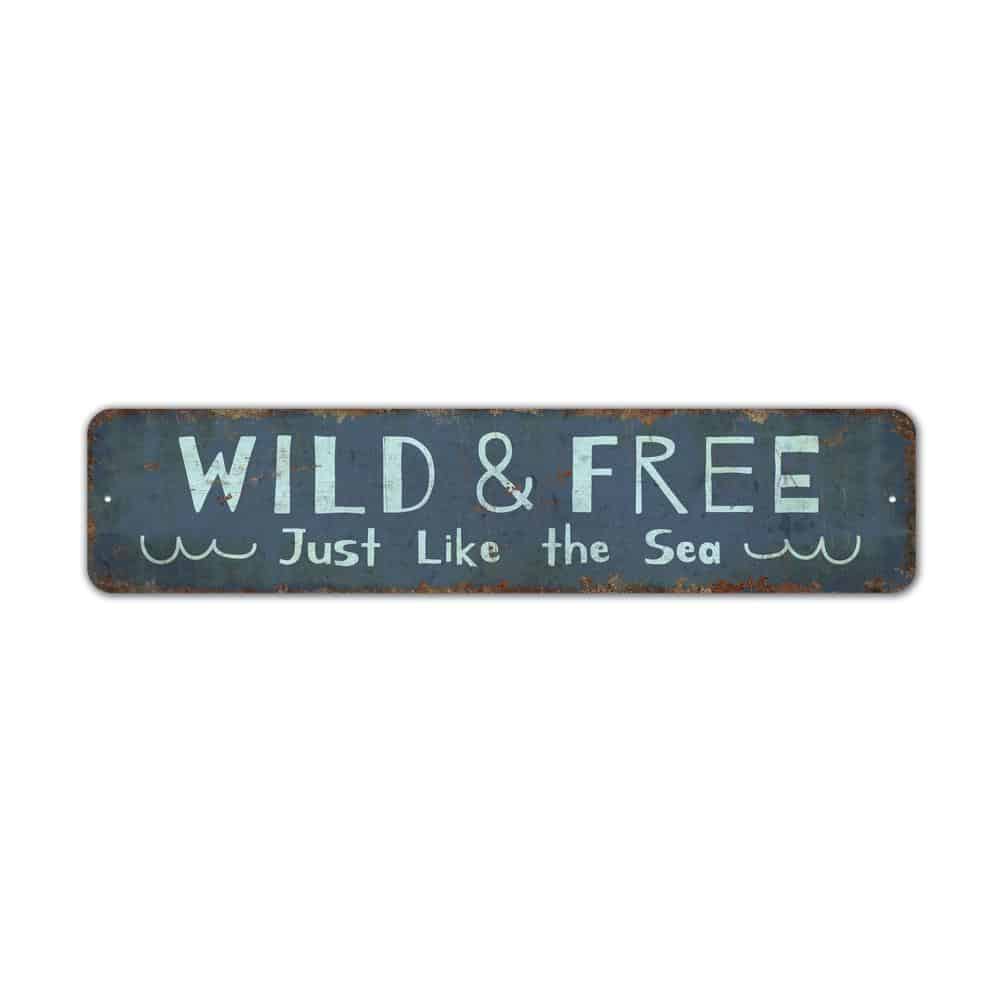 Wild-And-Free-Premium-Quality-Rustic-Metal-Sign-2.jpg