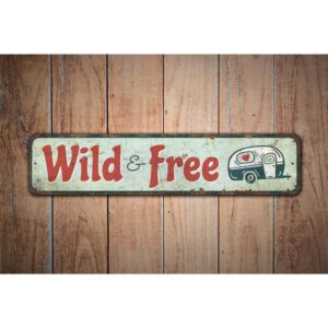 Wild-And-Free-Sign-Premium-Quality-Rustic-Metal-Sign-Images.jpg