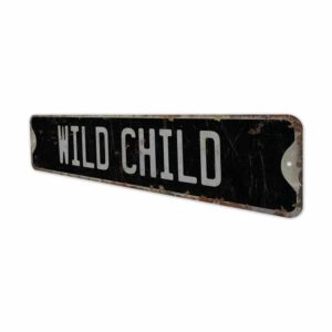 Wild-Childs-Premium-Quality-Rustic-Metal-Sign-8.jpg
