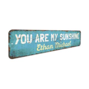 You-are-my-Sunshine-Premium-Quality-Rustic-Metal-Sign-2.jpg