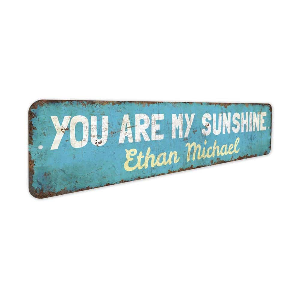 You-are-my-Sunshine-Premium-Quality-Rustic-Metal-Sign-2.jpg